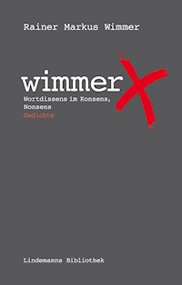 Wimmericks - Rainer Markus Wimmer - ebook
