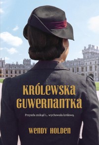 Królewska Guwernantka - Wendy Holden - ebook + książka