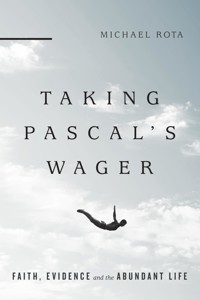 Taking Pascal's Wager - Michael Rota - ebook