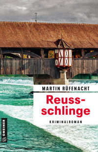 Reussschlinge - Martin Rüfenacht - ebook