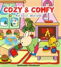 Cozy & Comfy Małe rzeczy, wielki dzień -  - książka