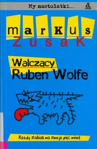 Walczący Ruben Wolfe - Markus Zusak - ebook