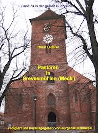 Pastoren in Grevesmühlen - Horst Lederer - ebook