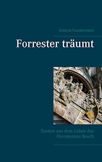 Forrester träumt - Andrea Fondermann - ebook