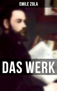 DAS WERK - Emile Zola - ebook