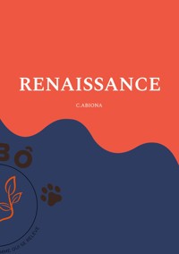 Renaissance - C.Abiona . - ebook
