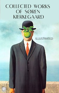 Collected works of Soren Kierkegaard. Illustrated - Soren Kierkegaard - ebook