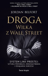 Droga Wilka z Wall Street - Belfort Jordan - książka