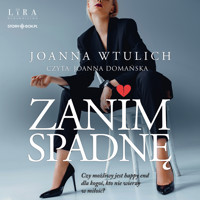 Zanim spadnę - Joanna Wtulich - ebook + audiobook + książka