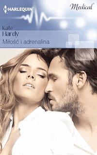 Miłość i adrenalina - Hardy Kate - ebook