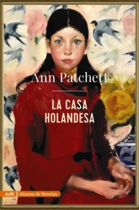 La casa holandesa (AdN) - Ann Patchett - ebook