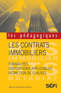 Les contrats immobiliers - 2e édition - Mélanie Monteillet Geffroy - ebook