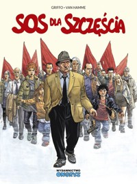 SOS dla szczęścia - Van Hamme, Jean; Griffo - książka