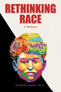 Rethinking Race - Kimberly A. Barrett - ebook
