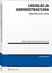 Legislacja administracyjna - Kaczocha Mateusz, Mazuryk Marcin - książka