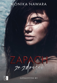 Zapach zazdrości - Nawara Monika - ebook