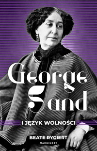 George Sand i język wolności - Beate Rygiert - książka