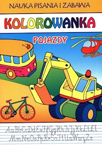Nauka pisania i zabawa Pojazdy Kolorowanka - Guzowska Beata - książka