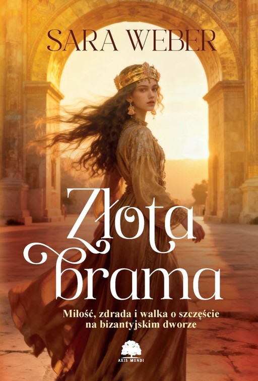 Okładka książki Złota brama - Weber Sara