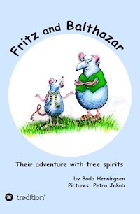 Fritz and Balthazar - Bodo Henningsen - ebook