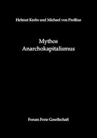 Mythos Anarchokapitalismus - Helmut Krebs - ebook