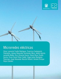 Microrredes eléctricas - César Leonardo Trujillo Rodríguez - ebook