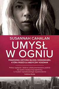 Umysł w ogniu - Cahalan Susannah - książka