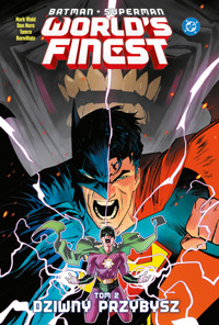 Batman/Superman. World`s Finest. Dziwny przybysz. Tom 2 - Mark Waid - książka