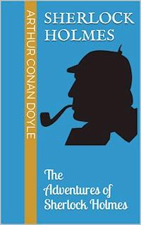 The Adventures of Sherlock Holmes - Arthur Conan Doyle - ebook