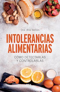Intolerancias alimentarias - Ana Bellón - ebook