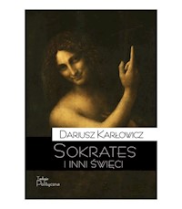Sokrates i inni święci - Karłowicz Dariusz - ebook + książka