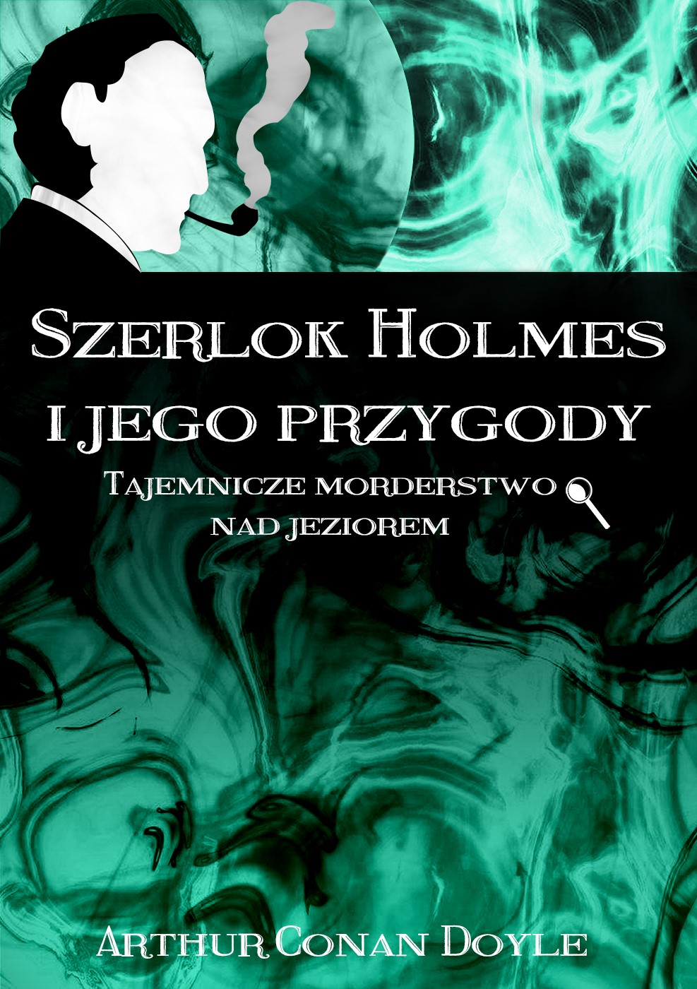 Okładka:Szerlok Holmes i jego przygody. Tajemnicze morderstwo nad jeziorem 