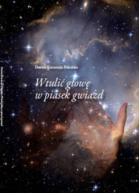 Wtulić głowę w piasek gwiazd - Kiersztejn-Pakulska Dorota - książka