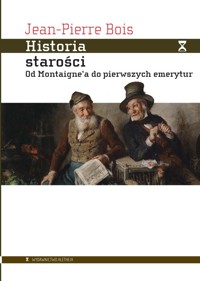 Historia starości - Bois Jean-Pierre - książka