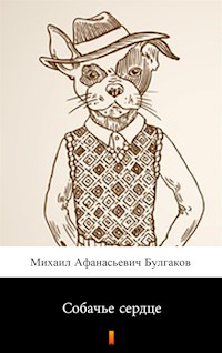 Собачье сердце (Psie serce) - Михаил Афанасиевич Булгаков, Michaił Afanasjewicz Bułhakow - ebook