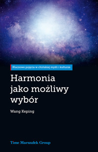 Harmonia jako możliwy wybór - Wang Keping - książka