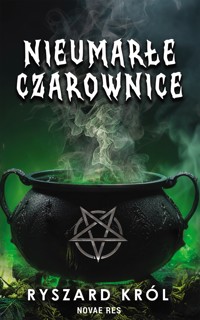 Nieumarłe czarownice. Tom 1 - Król Ryszard - ebook