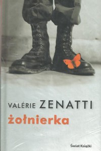Żołnierka - Valérie Zenatti - ebook