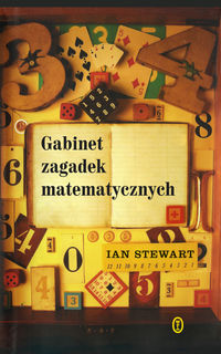 Gabinet zagadek matematycznych - Ian Stewart - książka