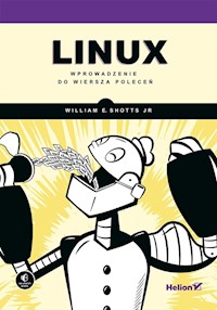 Linux Wprowadzenie do wiersza poleceń - Shotts  William E. Jr. - książka