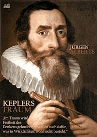 Keplers Traum - Jürgen Alberts - ebook