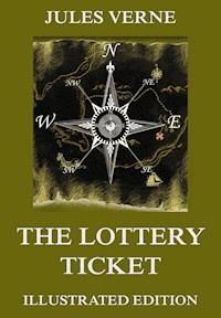 The Lottery Ticket - Jules Verne. - ebook
