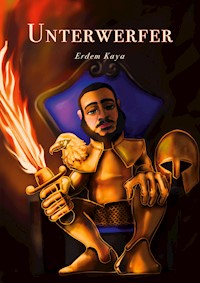 Unterwerfer - Erdem Kaya - ebook