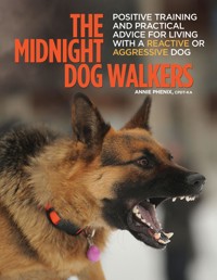 The Midnight Dog Walkers - Annie Phenix - ebook