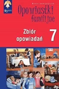 Opowiastki familijne (7) - zbiór opowiadań - Beata Andrzejczuk - audiobook