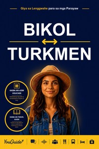 The Language Guide for Travelers - Bikol to Turkmen - YouGuide - ebook