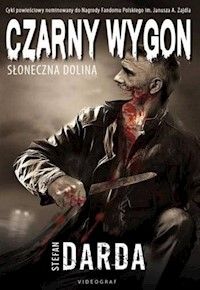 Czarny wygon Tom 1 Słoneczna dolina - Darda  Stefan - książka