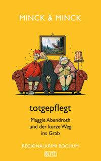 totgepflegt - Edda Minck - ebook