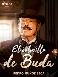 El colmillo de Buda - Pedro Muñoz Seca - ebook