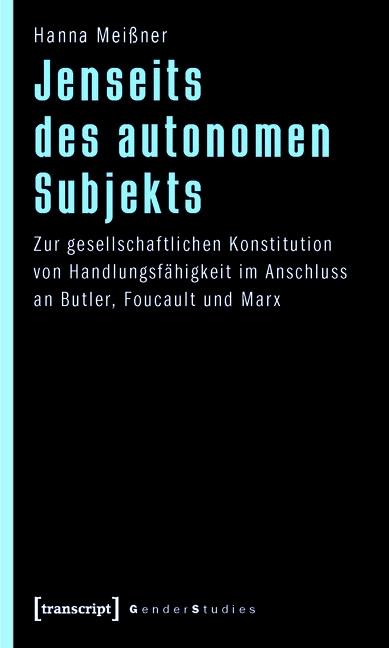 Jenseits des autonomen Subjekts